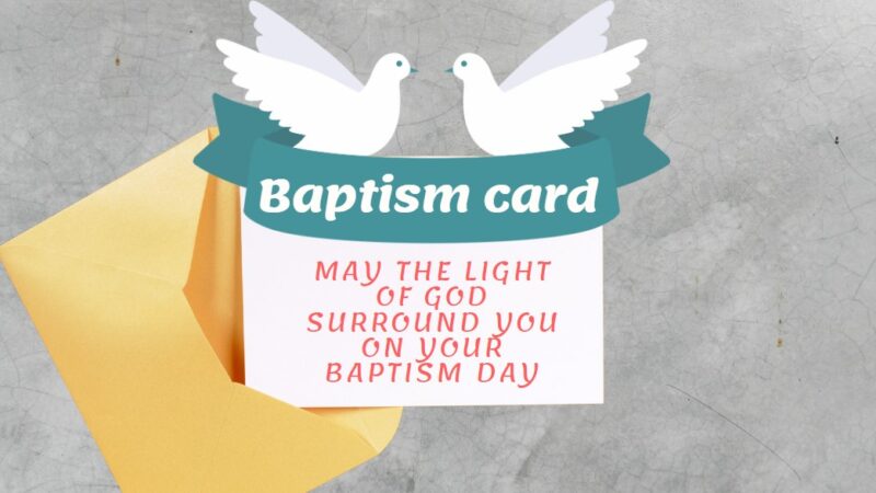 Crafting a meaningful message on a Baptism card